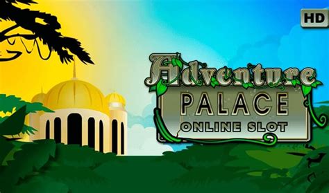 adventure palace slot|Adventure Palace Slot: Play Microgaming Free Slot .